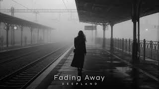 DL - Fading Away (Original Music)