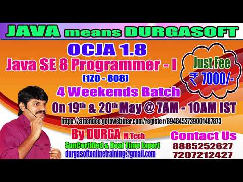 OCJA 1.8 Java SE 8 Programmer - I (1Z0 - 808) Online Training in DURGASOFT