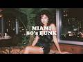 80s Funk Mood in Miami🍸 Elegant Miami Ocean Bar &amp; Sunset Romantic Soul Vol. 13