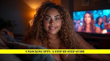 Unlocking IPTV: A Step-by-Step Guide