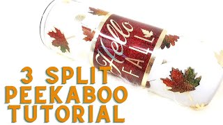HELLO FALL TRI - SPLIT TUMBLER with GLITTER PEEKABOO and TEXTURED GOLD VINYL