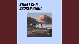 Download lagu Street of a Broken Heart