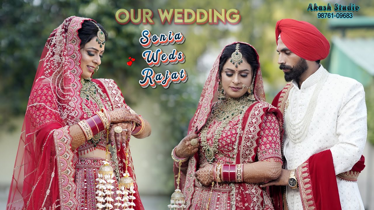 SONIA WEDS RAJAT💏 LATEST WEDDING HIGHLIGHTS 2026 AKASH STUDIO 9876109683