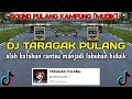 DJ TARAGAK PULANG BREAKBEAT BY DJ AYYA | DJ ALAH BATAHUN RANTAU MANJADI LABUAHAN HIDUIK VIRAL TIKTOK