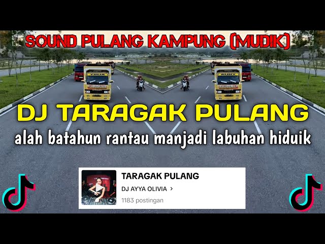 DJ TARAGAK PULANG BREAKBEAT BY DJ AYYA | DJ ALAH BATAHUN RANTAU MANJADI LABUAHAN HIDUIK VIRAL TIKTOK class=