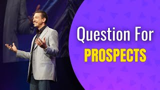 Close More Prospects With This Question | Network Marketing