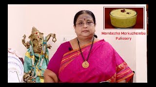 Recipe 179: Mango Mor Kozhambu - Pulissery