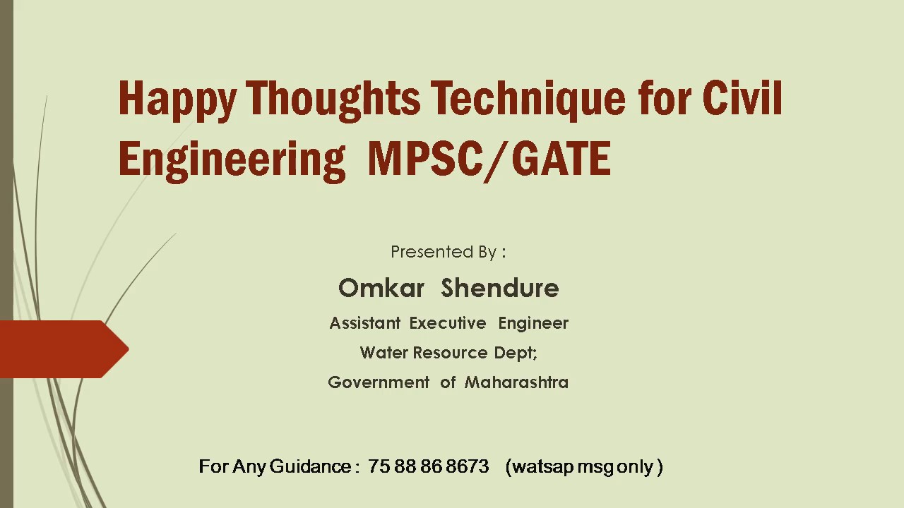 Happy thoughts technique for Civil Engineering MPSC GATE (part 01)
