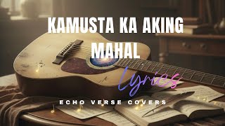 Kamusta ka aking Mahal - Freddie Aguilar (ECHO VERSE COVERS)