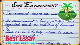 Save Environment essay || 10 lines on Save Environment || Essay on Save Environment 10 lines