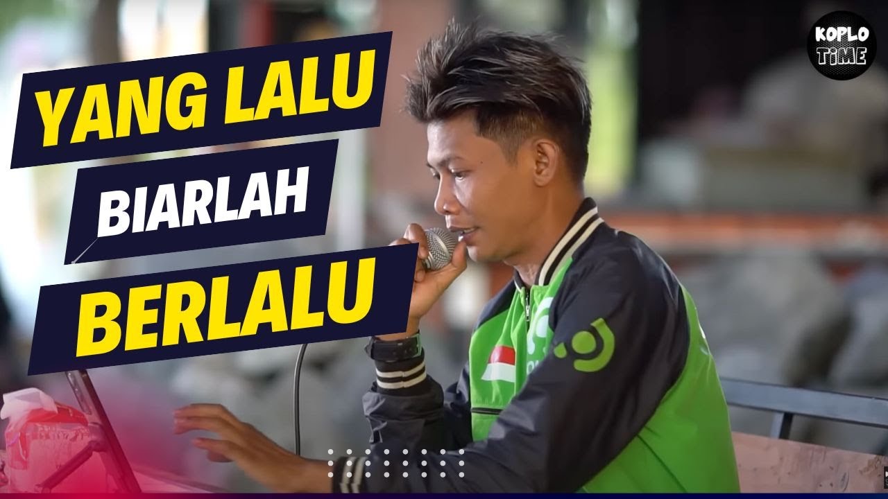 Terbaru !!!!  YANG LALU BIARLAH BERLALU - KANG OJOL Rizal Pahlevi