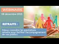 Retraite  mieux connatre les prestations retraite pour faciliter laccompagnement de vos publics