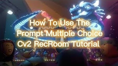 How To Use The Prompt Multiple Choice Chip - RecRoom