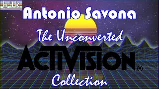 Antonio Savona : The Unconverted Activision Collection
