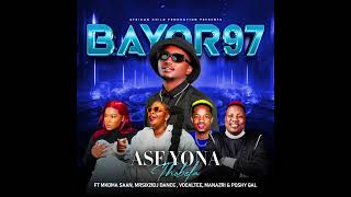 Bayor97 thobela Ase Yona feat Mkoma Saan mr Six21 Dj Dance vocal Tee manazri U0026 Poshy Gal
