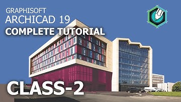 Archicad 19 complete tutorial | Class-2