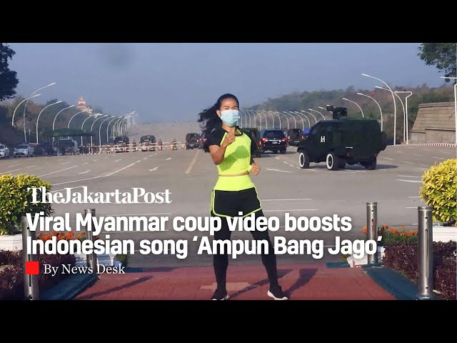 Viral Myanmar coup video boosts Indonesian song ‘Ampun Bang Jago’ class=