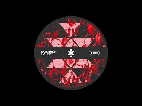 AYYBO, Discip - 4 Ya Mind (Original Mix)