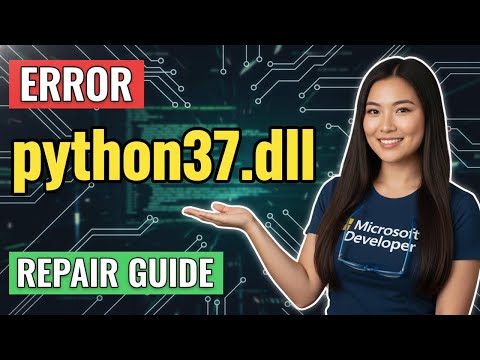 Missing Python37.dll? Don't Panic!