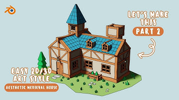 Create Aesthetic Medieval House in Blender Part.2 🏡 | Grease Pencil & Toon Shader ✏️ | With Voice 💫
