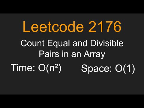 Count Equal and Divisible Pairs in an Array - Leetcode 2176 - Python