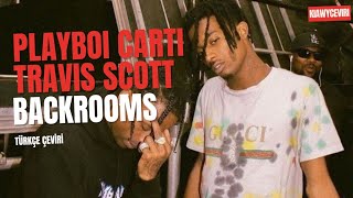 Playboi Carti & Travis Scott - BACKR00MS (Türkçe Çeviri) Resimi