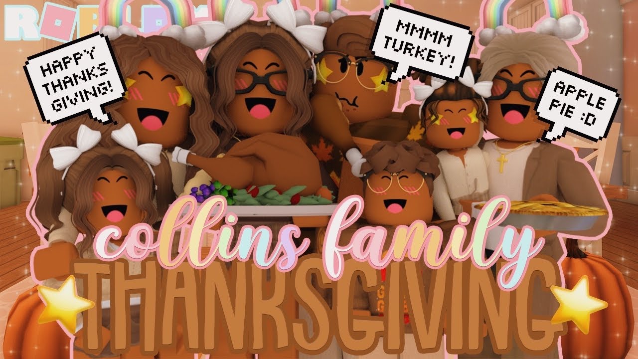 The Collins Family Thanksgiving! Roblox Bloxburg Roleplay - Youtube