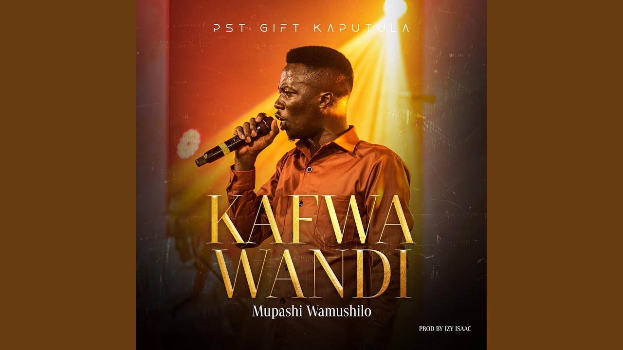 Kafwa Wandi (Mupashi Wamushilo)