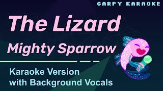 Mighty Sparrow - The Lizard (Karaoke)