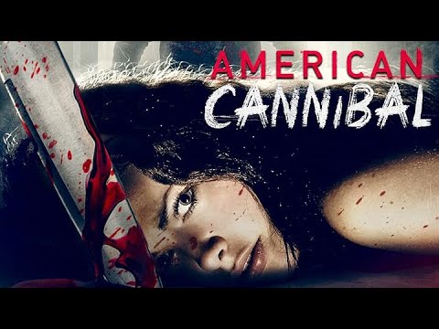 AMERICAN CANNIBAL