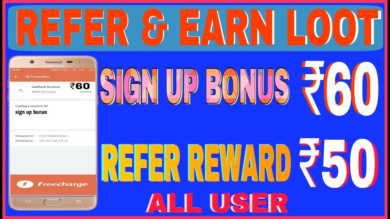 Freecharge Refer & Earn | Joining bonus Rs.60 | Per Refer Rs.50 | Earn upto Rs.5000.