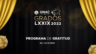 GRADOS | CEREMONIA DE GRATITUD | UNAC