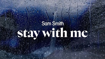 Thumbnail of sam smith - stay with me (lyrics)