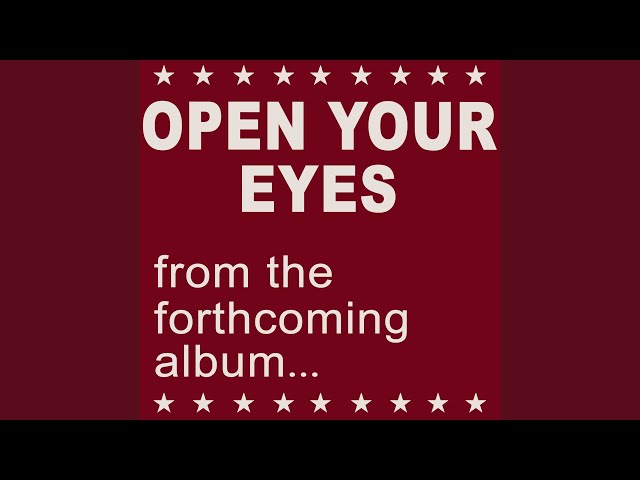 Open Your Eyes - YouTube