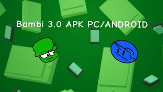 Bambi 3.0 APK:) screenshot 4