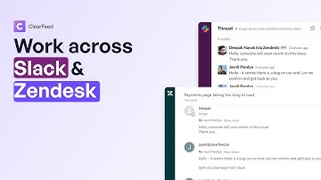 Go beyond the basic Slack Zendesk integration with ClearFeed