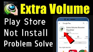 Extra Volume App Not Install Download Problem Solve On Google Play Store & Ios screenshot 5
