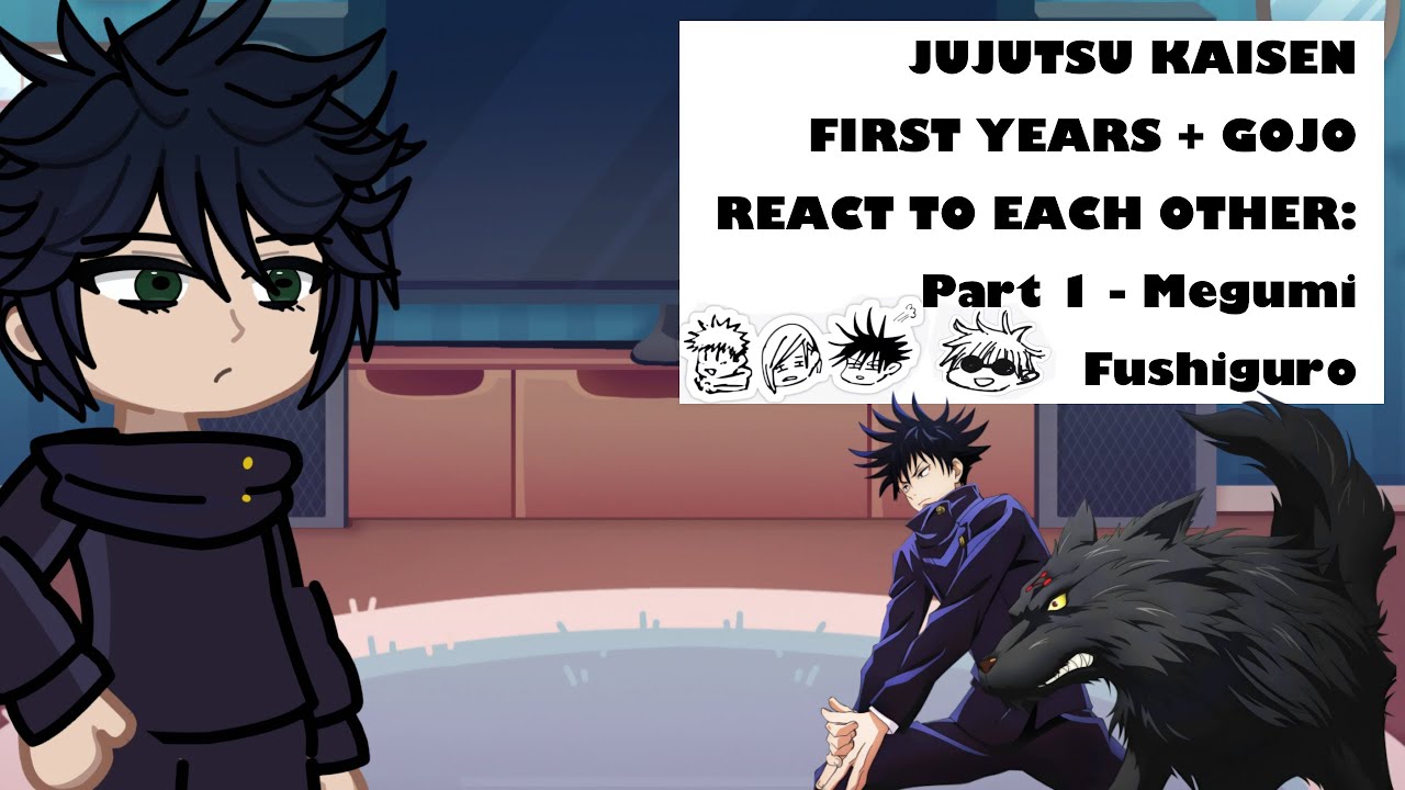JJK First Years react to each other || Part 1: Megumi Fushiguro (DISCONTINUED 😢)#megumi #jjk #gl2