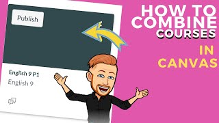 Famous How to Combine, Connect, Group, or Link Canvas Courses for the Same Subject (Cross-List!) Wealth