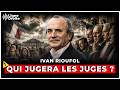 Révolution des oubliés : quand les victimes nomment les juges intouchables - Ivan Rioufol