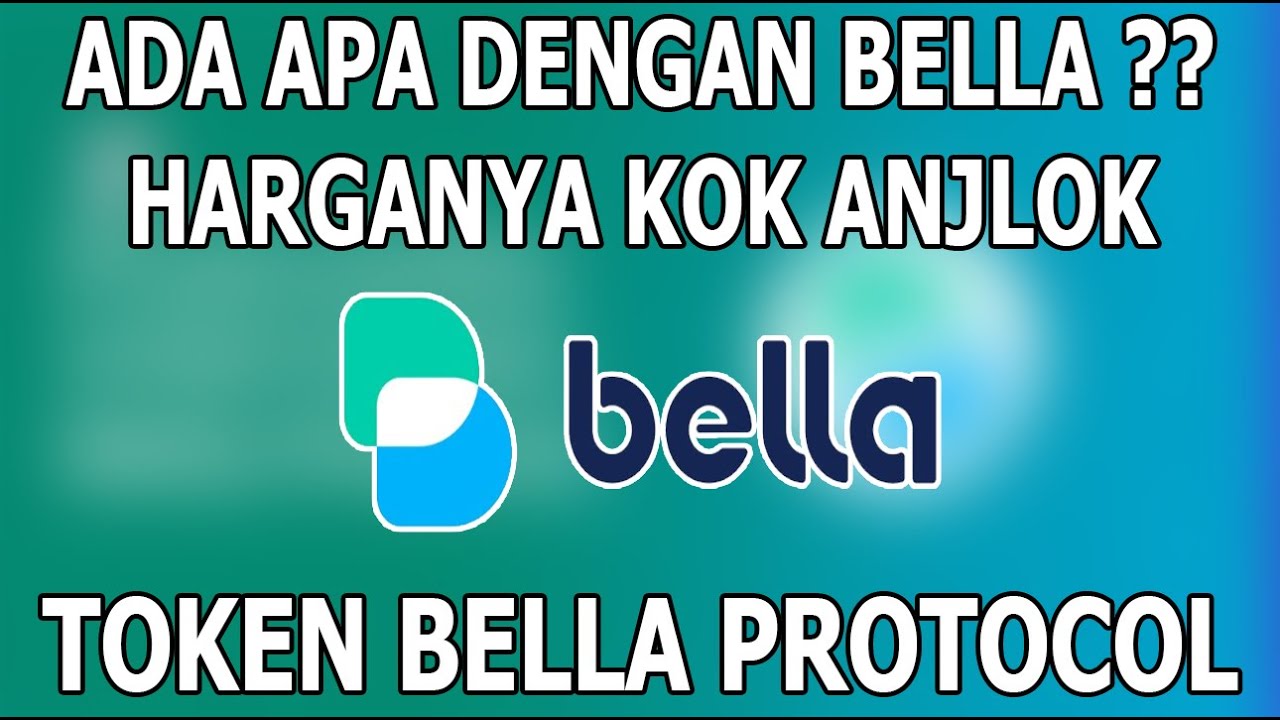 MEMBAHAS TOKEN BELLA PROTOCOL (BEL) | BANYAK YG BILANG BAGUS TAPI KOK REALITANYA BEGINI YA 🤔