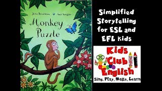Monkey Puzzle - Simplified Storytelling for EFL / ESL