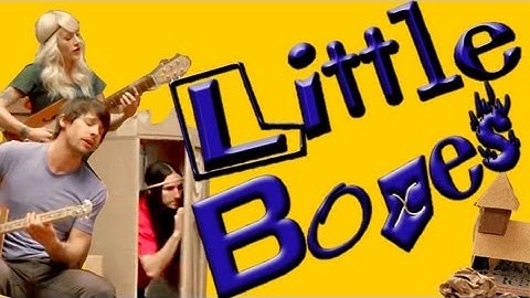 Little Boxes - Walk off the Earth