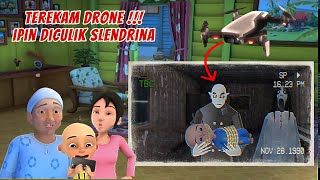 Kamera DRONE Menangkap Jelas Ipin Di Culik Hantu Slendrina !! Upin Kak Ros Takut