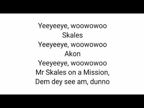 Skales ft Akon _Kowope lyrics