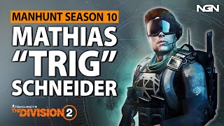 Manhunt 10: TRIG || Story / Lore || The Division 2
