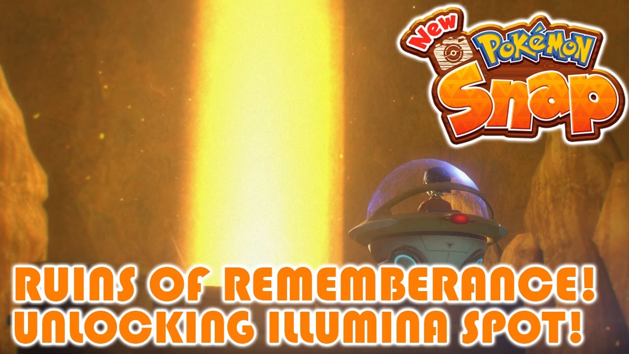 How to Unlock the Ruins of Remembrance Illumina Spot! - New Pokemon Snap!
