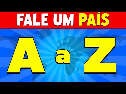 Fale o NOME de um PAÍS de A a Z 🌎🚩 | Quiz do Alfabeto dos Países | ADIVINHE O PAÍS