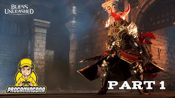 Bless Unleashed PC | Crusader Gameplay | Part 1