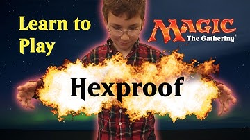 Learn Magic the Gathering Hexproof